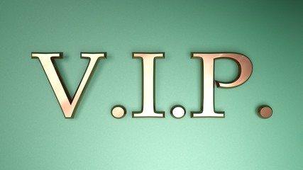Poster - V.I.P. - Very Important Person sign on green background - 3D rendering illustration
