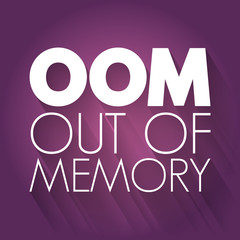 Poster - OOM - Out of Memory acronym, technology concept background