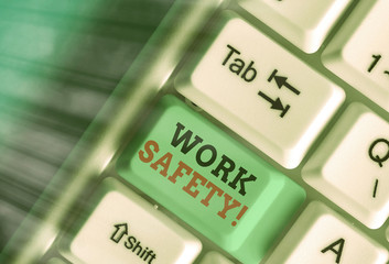 Poster - Handwriting text writing Work Safety. Conceptual photo policies and procedures in place to ensure health of employees