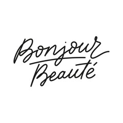 Wall Mural - Bonjour beaute hello beautiful french lettering card vector illustration. Inspirational handwritten text flat style. Neat cursive. Isolated on white background