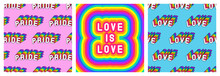 Set Of LGBT Pride Month Poster And 2 Seamless Patterns With Rainbow-colored Patches “Love“ And "Pride". Vector Illustrations.