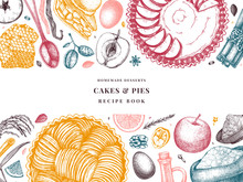 Berries Cakes And Pies Banner. Hand Drawn Baking Cakes, Pies And Fresh Berries Design In Color. Homemade Summer Dessert Recipe Book Template. Top View Illustration For Food Delivery, Cafe Menu, Recipe