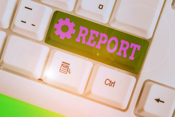Fototapete - Word writing text Report. Business photo showcasing give spoken or written account of something that one has observed