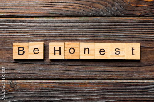 be honest word written on wood block Poster Mural XXL