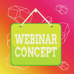Poster - Word writing text Webinar Concept. Business photo showcasing workshop or seminar that is transmitted over the Web Colored memo reminder empty board blank space attach background rectangle