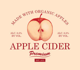 Vector label for Apple cider with a realistic image of a half an Apple and inscriptions in retro style on a light background