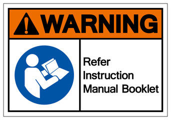 Wall Mural - Warning Refer Instruction Manual Booklet Symbol Sign,Vector Illustration, Isolated On White Background Label. EPS10