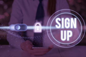 Poster - Writing note showing Sign Up. Business concept for use your information to register in website team college or blog