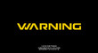 © MoonBandit - Warning. Abstract technology science alphabet font. digital space typography vector illustration design