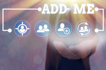 Aufkleber - Word writing text Add Me. Business photo showcasing asking someone to add oneself on there group of friends or followers