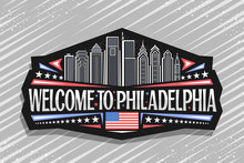 Vector Logo For Philadelphia, Black Decorative Sticker With Line Illustration Of Modern Philadelphia City Scape, Art Design Tourist Fridge Magnet With Unique Letters For Words Welcome To Philadelphia.