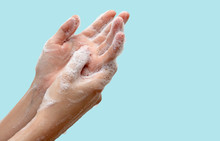 Washing Hands With Soap. Corona Virus Pandemic Prevention Wash Hands With Soap Warm Water And , Rubbing Nails And Fingers Washing Frequently Or Using Hand Sanitizer Gel