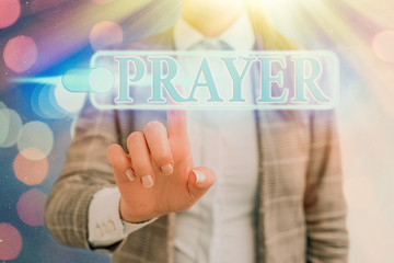 Word writing text Prayer. Business photo showcasing solemn request for help or expression of thanks addressed to God