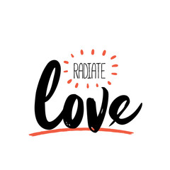 Wall Mural - Radiate Love poster quote, typography design with sunray, inspirational phrase