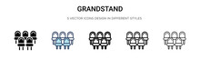 Grandstand Icon In Filled, Thin Line, Outline And Stroke Style. Vector Illustration Of Two Colored And Black Grandstand Vector Icons Designs Can Be Used For Mobile, Ui,