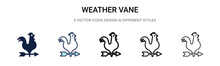 Weather Vane Icon In Filled, Thin Line, Outline And Stroke Style. Vector Illustration Of Two Colored And Black Weather Vane Vector Icons Designs Can Be Used For Mobile, Ui,