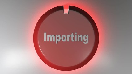 Poster - A red circle sign with the write IMPORTING and a rotating cursor - 3D rendering video clip