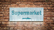 © Thomas Reimer - Street Sign to Supermarket
