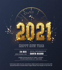 Happy New Year 2021 - New Year Shining background with gold clock and glitter. Festive poster or banner design.