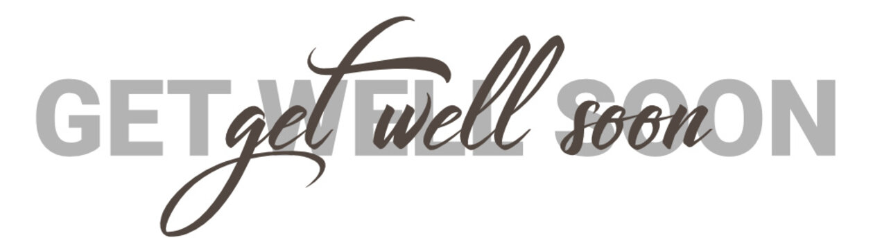 Get well soon Vector brush calligraphy banner, inspirational typography, Thin segment line font, minimalist type