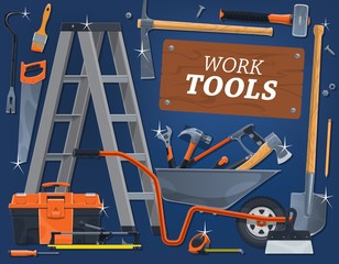 Construction work tools, carpentry, woodwork and masonry instruments, vector poster. Handyman building tools, hammer, saw and spade, wheelbarrow, axe and screws in toolbox and tape measure ruler