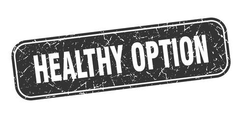 Wall Mural - healthy option stamp. healthy option square grungy black sign