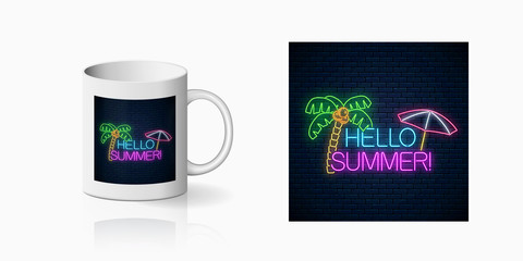 Wall Mural - Neon happy summer print with lettering, palm tree and beach umbrella for cup design. Shiny summertime symbol, design, banner in neon style on mug mockup. Vector shiny design element