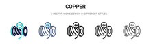 Copper Icon In Filled, Thin Line, Outline And Stroke Style. Vector Illustration Of Two Colored And Black Copper Vector Icons Designs Can Be Used For Mobile, Ui, Web
