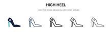 High Heel Icon In Filled, Thin Line, Outline And Stroke Style. Vector Illustration Of Two Colored And Black High Heel Vector Icons Designs Can Be Used For Mobile, Ui, Web