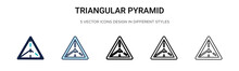 Triangular Pyramid Icon In Filled, Thin Line, Outline And Stroke Style. Vector Illustration Of Two Colored And Black Triangular Pyramid Vector Icons Designs Can Be Used For Mobile, Ui, Web