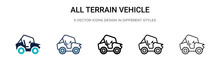 All Terrain Vehicle Icon In Filled, Thin Line, Outline And Stroke Style. Vector Illustration Of Two Colored And Black All Terrain Vehicle Vector Icons Designs Can Be Used For Mobile, Ui, Web