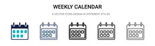 Weekly Calendar Icon In Filled, Thin Line, Outline And Stroke Style. Vector Illustration Of Two Colored And Black Weekly Calendar Vector Icons Designs Can Be Used For Mobile, Ui, Web