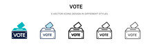 Vote Icon In Filled, Thin Line, Outline And Stroke Style. Vector Illustration Of Two Colored And Black Vote Vector Icons Designs Can Be Used For Mobile, Ui, Web