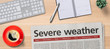 Newspaper on a desk -  Severe weather