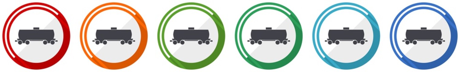 Poster - Fuel cistern wagon icon set, train flat design vector illustration in 6 colors options for webdesign and mobile applications