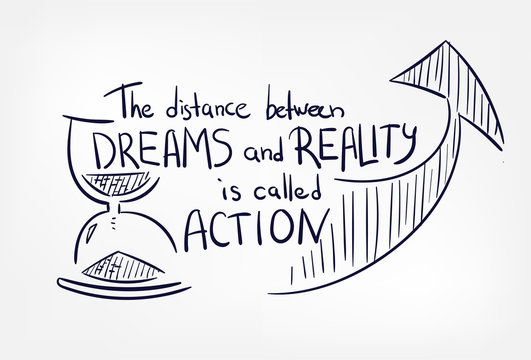Wall Mural -  - dreams reality action motivation quote concept doodle hand drawn vector line illustration