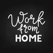 phrase Work from home on a black background. Lettering typography poster with text for self quarantine times. Coronavirus, COVID 19 protection logo. Vector black illustration for post, print, design