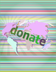 Poster - business concept: words donate on digital touch screen