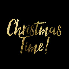 Wall Mural - Christmas time festive christmas phrase in sparkling golden glitter text