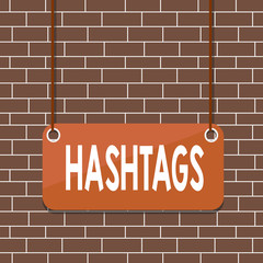 Poster - Text sign showing Hashtags. Business photo text a word or phrase preceded by a hash sign Type of metadata tag Board color background plank attached string panel rectangle empty surface