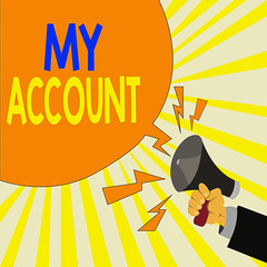 Aufkleber - Text sign showing My Account. Business photo showcasing If something is said to be on someone s is or something s is account Male Hu analysis Hand Holding Megaphone Shouting Yelling and Blank Speech