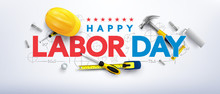 Labor Day Poster Template.International Workers' Day Celebration With Yellow Safety Hard Hat And Construction Tools.Sale Promotion Advertising Poster Or Banner For Labor Day