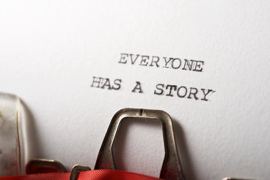 Everyone has a story