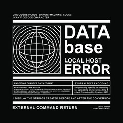 vector illustration of a black and white background, data code error typography, tee shirt graphics