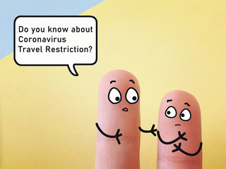 two fingers are decorated as two person. they are discussing about coronavirus travel restriction.