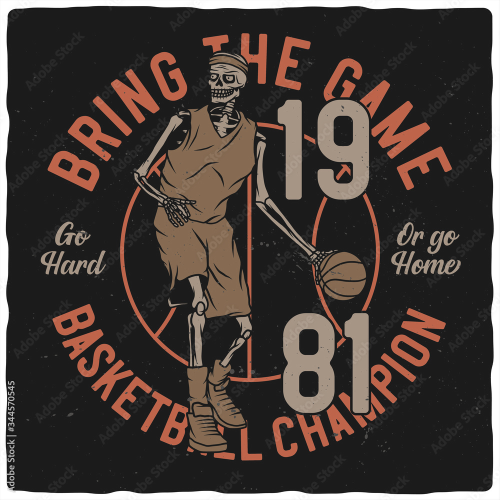 T-shirt or poster design with illustration of a basketball skeleton ...