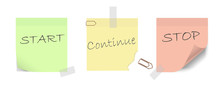 Start, Continue, Stop. Colorful Sticky Notes To Be Used By Agile Development Teams For Retrospective Evaluation.