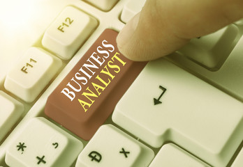 Fototapete - Conceptual hand writing showing Business Analyst. Concept meaning someone who analyzes big organization or website domain