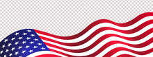 4th Of July USA Independence Day. Waving American Flag Isolated On Transparent Background. Design Element For Sale, Discount, Advertisement, Web. Place For Your Text