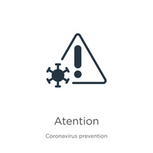 Atention Icon Vector. Trendy Flat Atention Icon From Coronavirus Prevention Collection Isolated On White Background. Vector Illustration Can Be Used For Web And Mobile Graphic Design, Logo, Eps10
